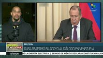 Rusia reitera su apoyo al diálogo en Venezuela
