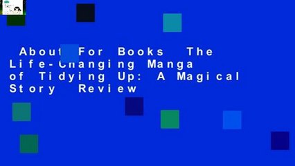 About For Books  The Life-Changing Manga of Tidying Up: A Magical Story  Review