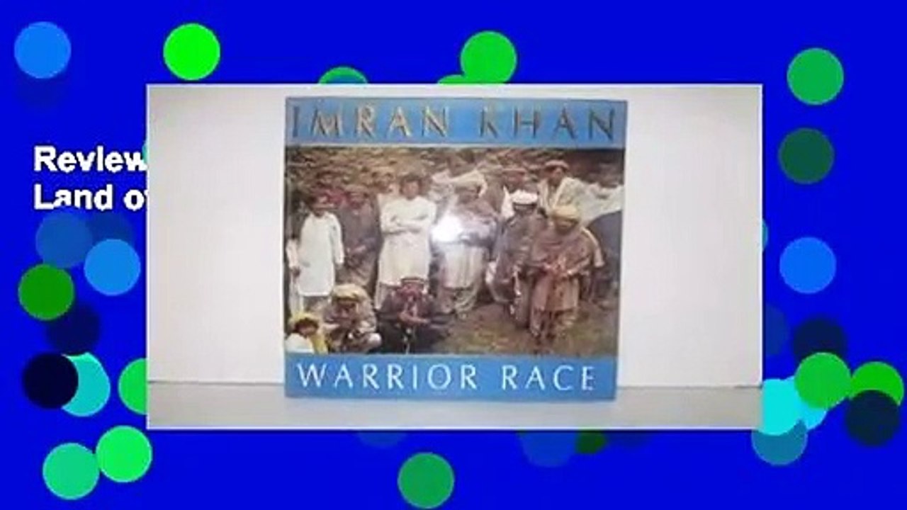 Review  Warrior Race: Journey Through the Land of the Tribal Pathans - Imran Khan