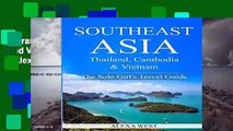 Library  Southeast Asia - Thailand, Cambodia and Vietnam: The Solo Girl s Travel Guide - Alexa West