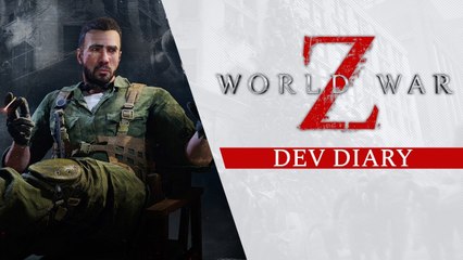 World War Z - Carnet des développeurs