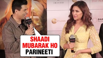 Parineeti Chopra Gets Married Karan | Johar Reveals Secret