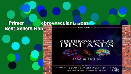 Primer on Cerebrovascular Diseases  Best Sellers Rank : #5