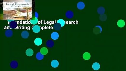 Foundations of Legal Research and Writing Complete