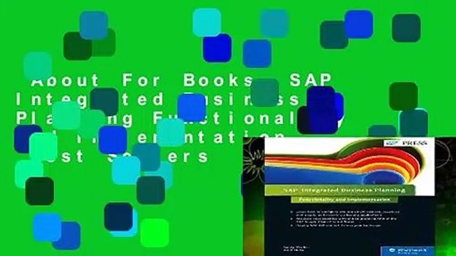 About For Books SAP Integrated Business Planning Functionality and Implementation Best Sellers