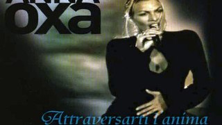 Anna Oxa - Attraversarti L'anima (karaoke)