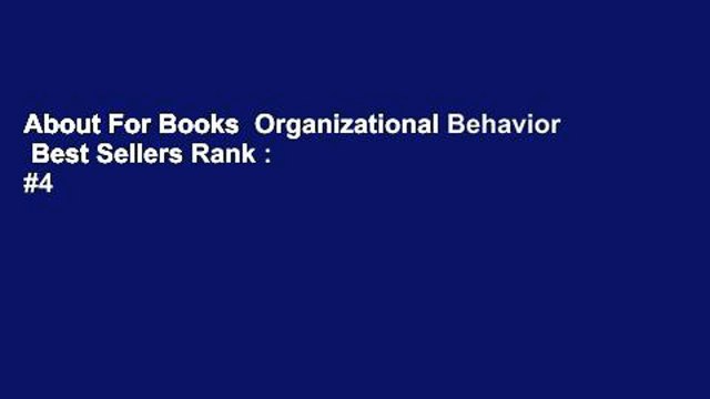 About For Books Organizational Behavior Best Sellers Rank : #4