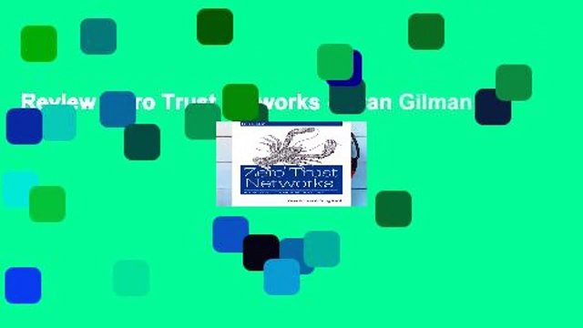 Review Zero Trust Networks - Evan Gilman