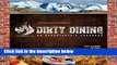 Full E-book  Dirty Dining: An Adventurer s Cookbook Complete