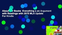 About For Books  Everything s an Argument with Readings with 2016 MLA Update  For Kindle