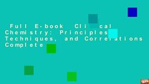 Full E-book  Clinical Chemistry: Principles, Techniques, and Correlations Complete