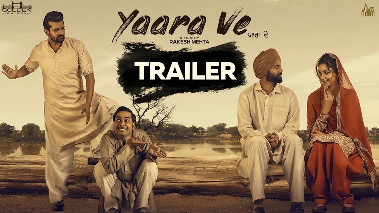 Yaara Ve _ Gagan Kokri, Monica Gill, Yuvraj Hans & Raghveer Boli _ Releasing on 5th April 2019 _ Punjabi Movie Trailer