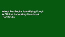 About For Books  Identifying Fungi: A Clinical Laboratory Handbook  For Kindle