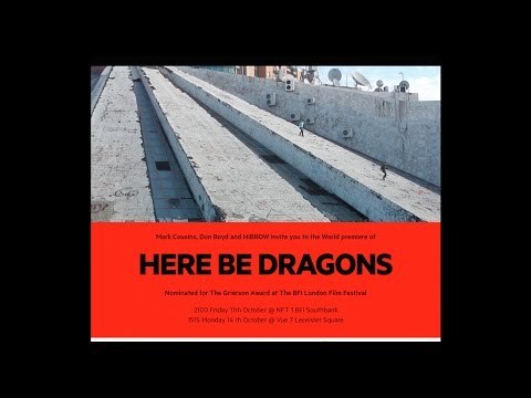 Here Be Dragons (2013) Official Trailer // Hibrow Cinema / Mark Cousins