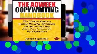 Full version  The Adweek Copywriting Handbook: The Ultimate Guide to Writing Powerful Advertising