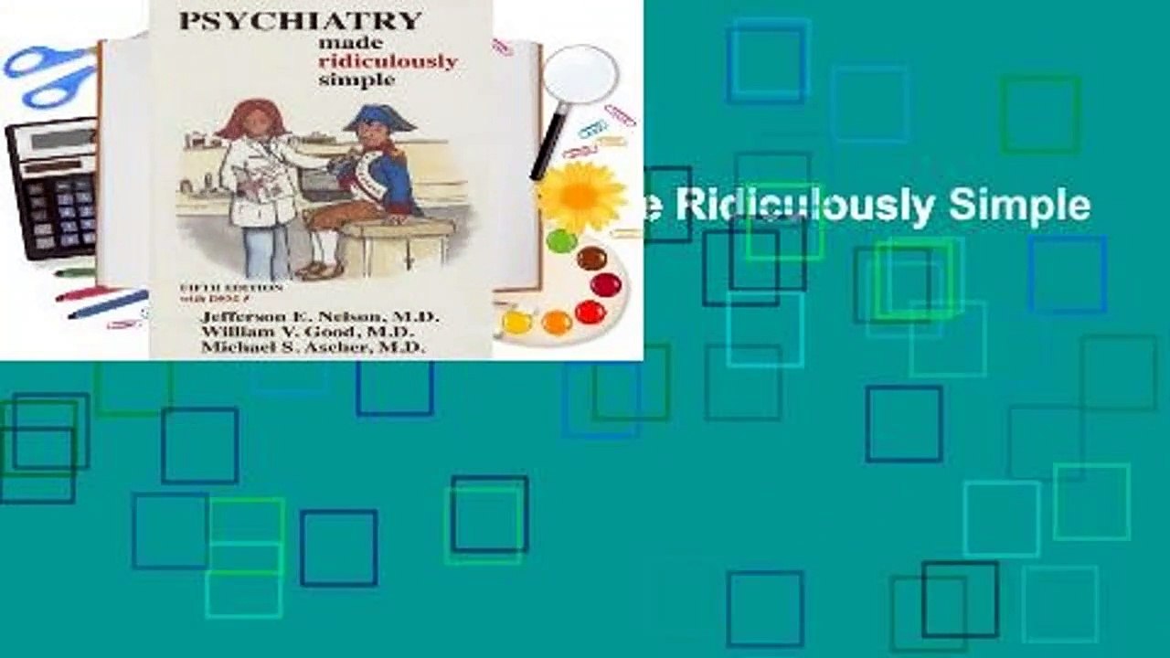 Full E-book  Psychiatry Made Ridiculously Simple  Best Sellers Rank : #1