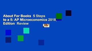 About For Books  5 Steps to a 5: AP Microeconomics 2018, Edition  Review