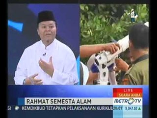 Suara Anda: Rahmat Alam Semesta (1) | Metro TV