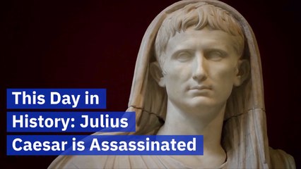 On This Day: Julius Caesar Was Assassinated