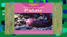 Popular Palau (Lonely Planet Diving and Snorkeling Guides) - Tim Rock