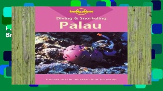 Popular Palau (Lonely Planet Diving and Snorkeling Guides) - Tim Rock