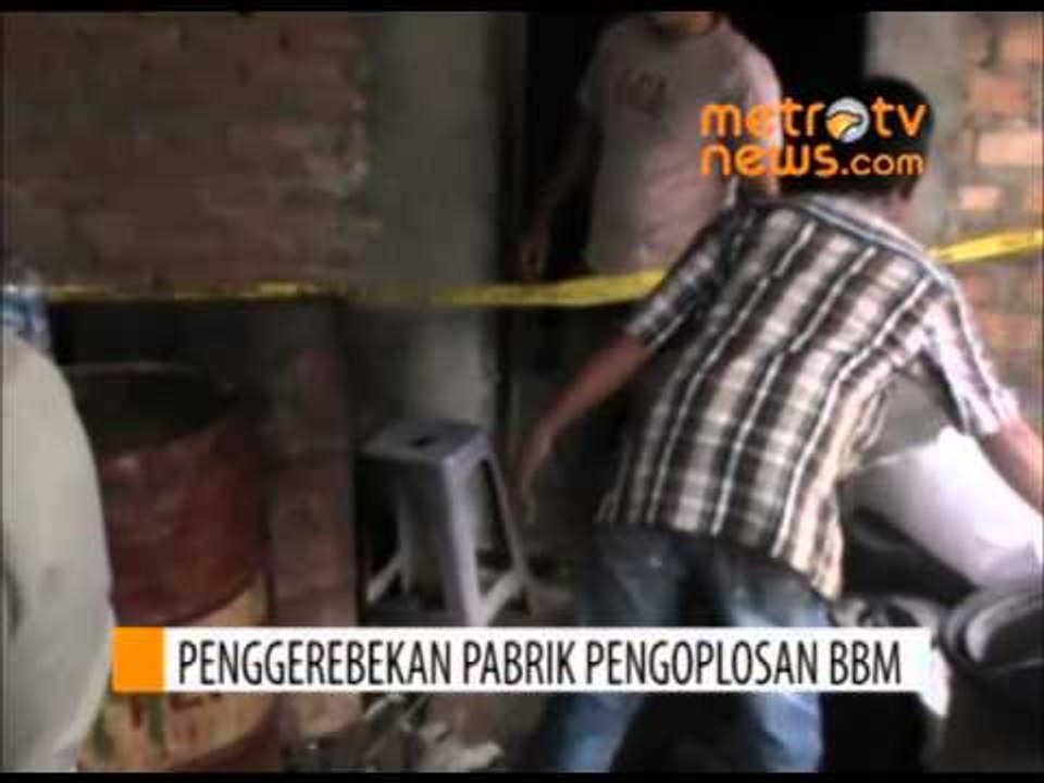 Pabrik Pengoplosan BBM Digerebek
