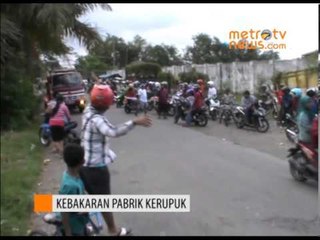 Pabrik Kerupuk Ludes Terbakar