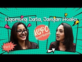 Kirana Larasati | Ngomong Data, Jangan Hoaks | Kenal Politik (Part 2)