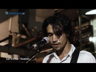 Zat Kimia - Reaktan (Musik Medcom)