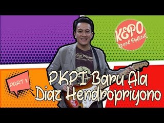 Download Video: PKPI Baru ala Diaz Hendropriyono | Kenal Politik (Part 1)