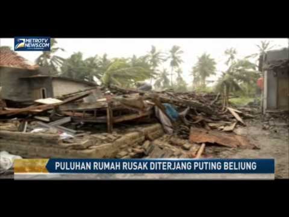 Puluhan Rumah Rusak Diterjang Puting Beliung