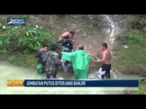 Jembatan Putus Diterjang Banjir