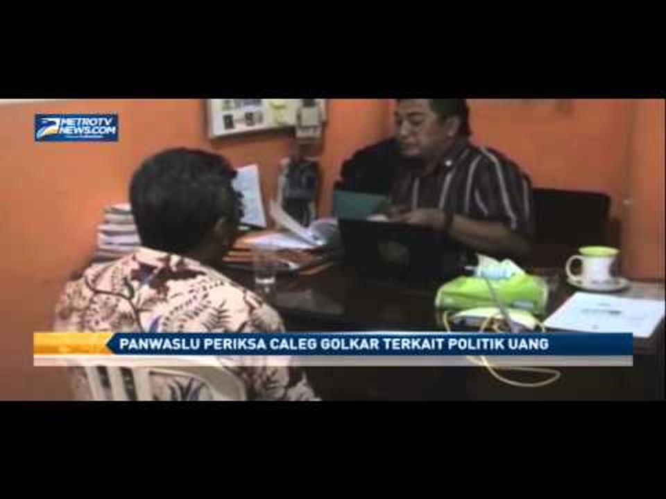 Panwaslu Periksa Caleg Golkar Terkait Politik Uang