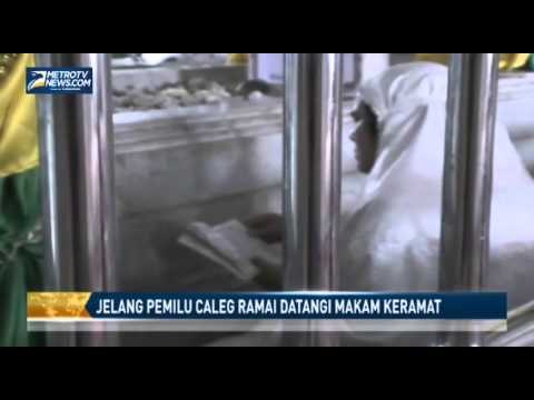 Jelang Pemilu Caleg Ramai Datangi Makam Keramat