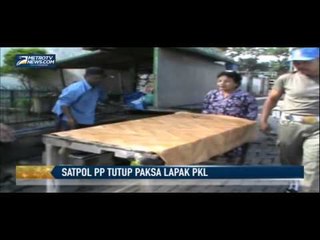Satpol PP Tutup Paksa Lapak PKL