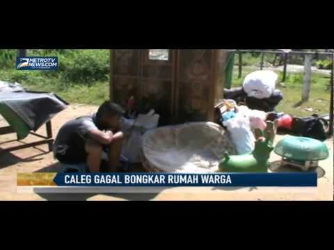 Caleg Gagal Berulah Lagi, Rumah Warga Dibongkar