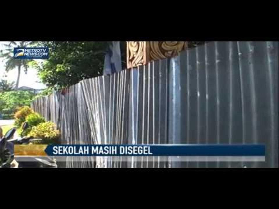 Sekolah masih Disegel, Pihak Sekolah Pasrah