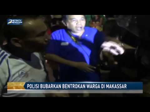 Bentrokan Warga di Makassar