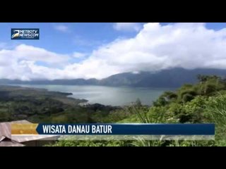 Wisata Pegunungan Danau Batur