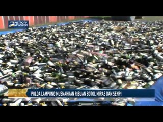 Polda Lampung Musnahkan Ribuan Botol Miras dan Senpi