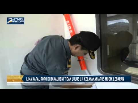 Lima Kapal Roro di Bakauheni Tidak Lulus Uji Kelayakan Arus Mudik Lebaran