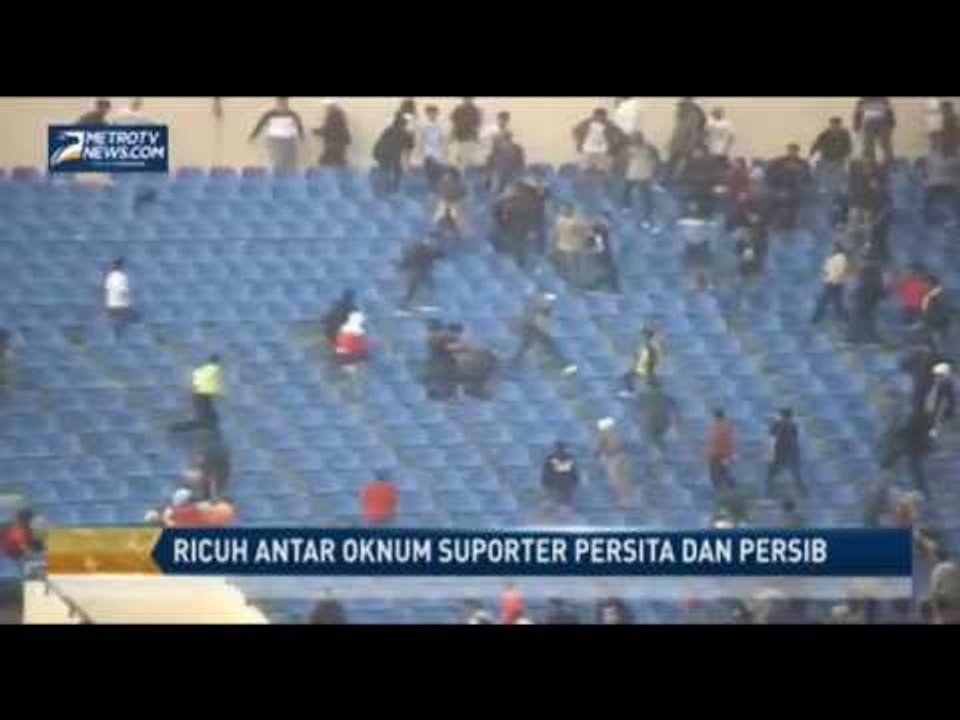 Kericuhan Antar Oknum Suporter Warnai Laga Persita vs Persib