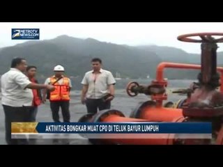 Aktivitas Bongkar Muat CPO di Teluk Bayur Lumpuh