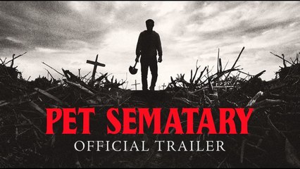 Pet Sematary Trailer 04/05/2019