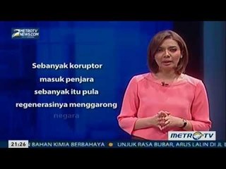 Mata Najwa: Enaknya Jadi Koruptor (7)