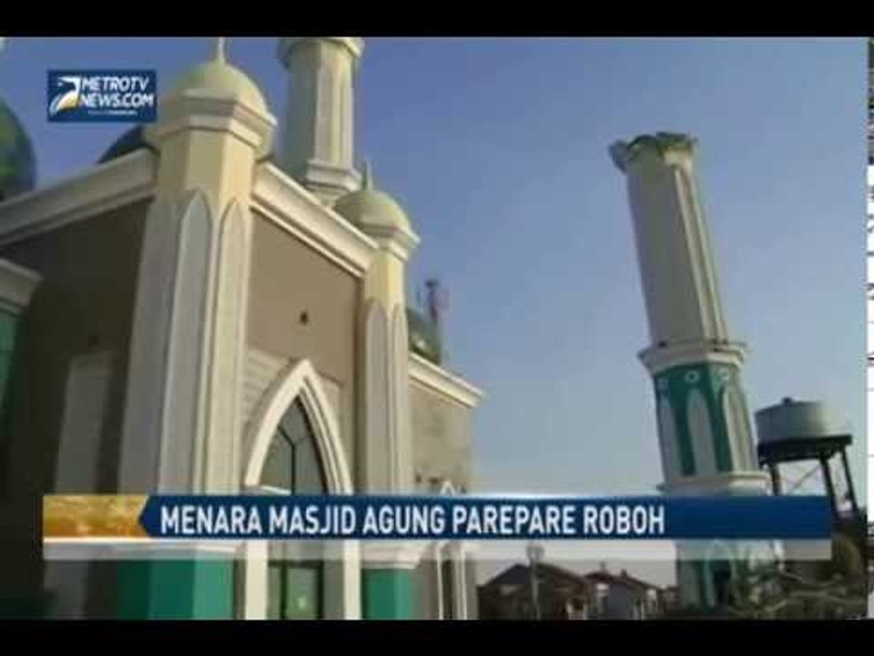 Menara Masjid Agung Parepare Roboh