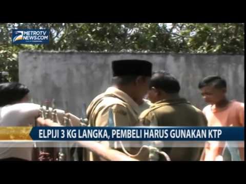 Elpiji 3 Kg Langka, Pembeli Harus Gunakan KTP
