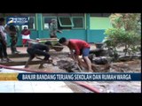 Banjir Bandang Terjang Sekolah dan Rumah Warga