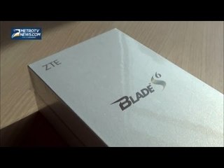 ZTE Blade S6 Unboxing