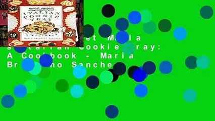 Popular Sweet Maria s Italian Cookie Tray: A Cookbook - Maria Bruscino Sanchez